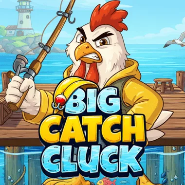 Big Catch Cluck game tile